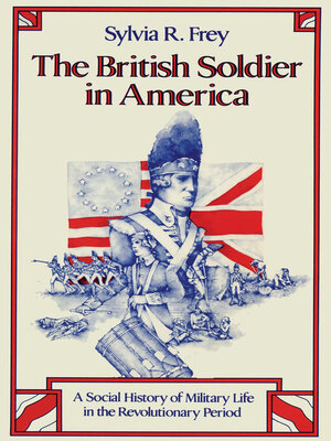 cover image of The British Soldier in America
